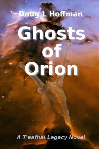 Ghosts Of Orion, De Hoffman, Doug L.. Editorial Createspace, Tapa Blanda En Inglés