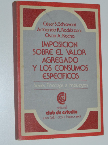 Imposicion Sobre El Valor Agregado Y Los Consumos Especifico