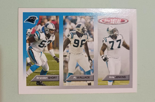 2005 Topps Total 376 Brandon Short/ Al Wallace/ Kris Jenkins (Usado)