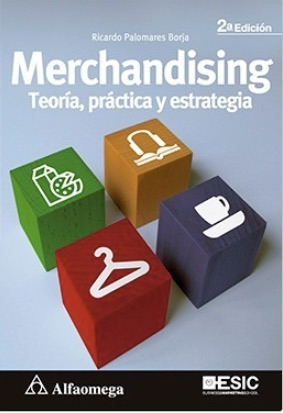 Libro Merchandising - Teoría, Práctica Y Estrategia 2ª Ed