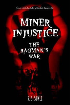 Libro Miner Injustice : The Ragman's War - R S Sukle