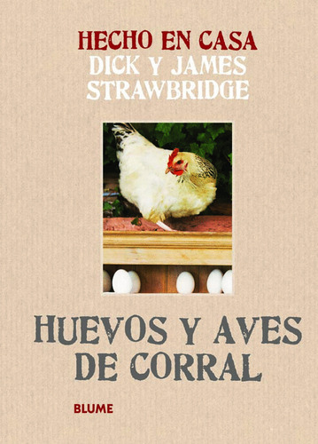 Libro- Hecho En Casa: Huevos Y Aves De Corral -original