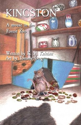 Libro Kingston: A Mouse In The Forest Zoo - Keleher, K. M.