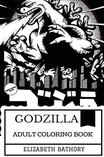 Godzilla Adult Coloring Book Gojira And King Of The Monsters