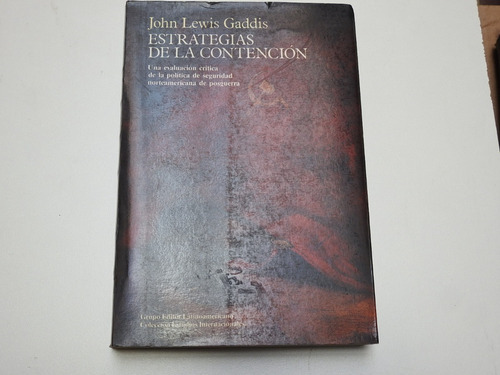 Estrategias De La Contencion - John Gaddis 