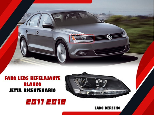 Faro Leds Reflejante Blanco Jetta Bicentenario 11-18 Derecho