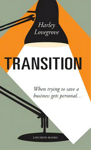 Transition, De Lovegrove, Harley. Editorial Linchpin Pubn, Tapa Dura En Inglés