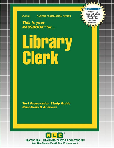 Library Clerk : Passbooks Study Guide: Test Preparation Study Guide Questions & Answers, De M Rudman. Career Examination Series, Vol. 1. Editorial Passbooks, Tapa Blanda En Inglés, 2019