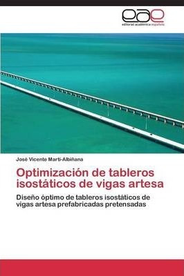 Optimizacion De Tableros Isostaticos De Vigas Artesa - Ma...