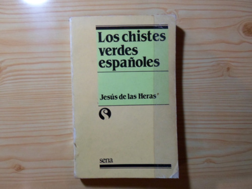 Los Chistes Verdes Españoles - Jesus De Las Heras