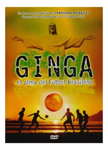 Ginga El Alma Del Futbol Brasileño Documental Dvd