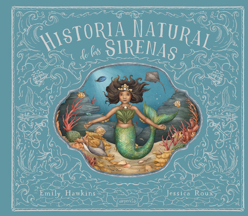 Historia Natural De Las Sirenas - Hawking Emily