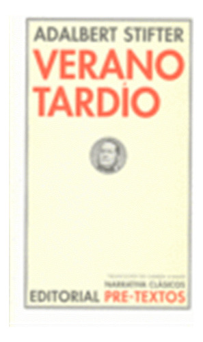 Verano Tardio - Stifter,adalbert