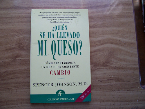 ¿quien Se Ha Llevado Mi Queso?-aut-spencer Johnson-edi-urano