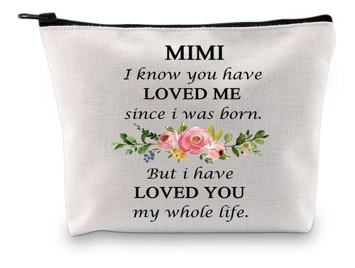 Mimi - Bolsa De Cosméticos Para Abuela, Mimi I Know You Have