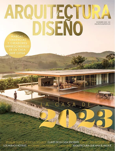 Revista Arquitectura Y Diseño #253 | La Casa De 2023 -decora