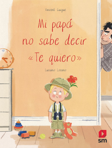 Libro Mi Papa No Sabe Decir Te Quiero - Lozano Raya, Luci...