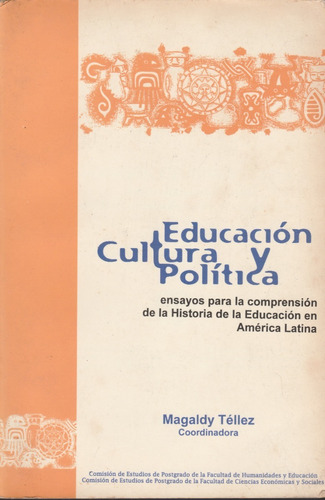 Educacion Cultura Y Politica Magaldy Tellez