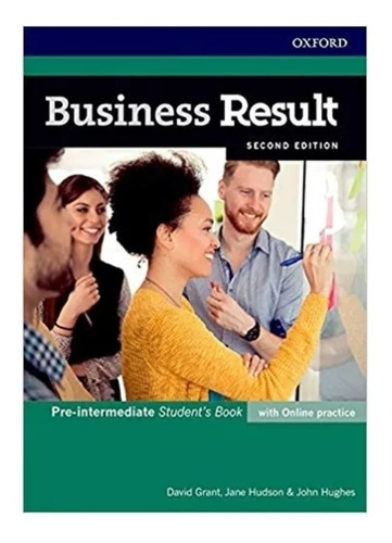 Business Result Pre-intermediate Sb W/online Practice 2ed., De David Grant, Jane Hudson & John Hughes. Editorial Oxford, Tapa Blanda En Inglés