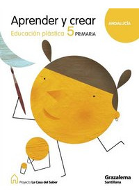 Libro Aprender Y Crear 5 Primaria Educacion Plastica La C...