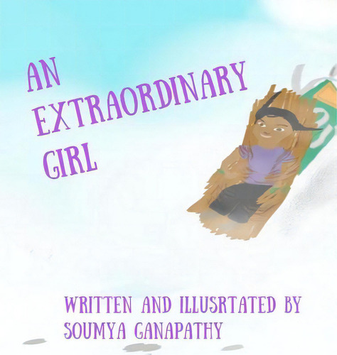 An Extraordinary Girl, De Ganapathy, Soumya. Editorial Lightning Source Inc, Tapa Dura En Inglés