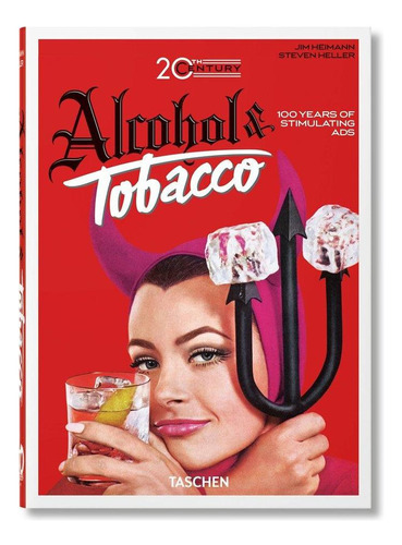 Libro: 20th Century Alcohol / Tobacco Ads. 40th Ed.. , Helle