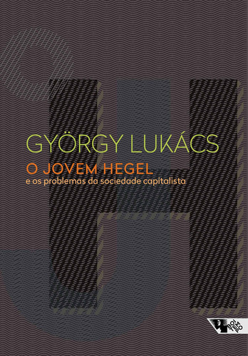 O Jovem Hegel, de Lukács, György. Série Biblioteca Lukács Editora Jinkings editores associados LTDA-EPP, capa mole em português, 2018