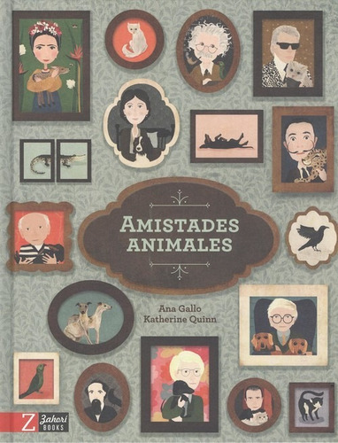 Libro Amistades Animales - Gallo, Ana/quinn, Katherine