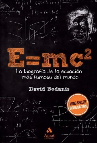 Libro E=mc2 - La Biografia De La Ecuacion Mas Famosa Del Mun