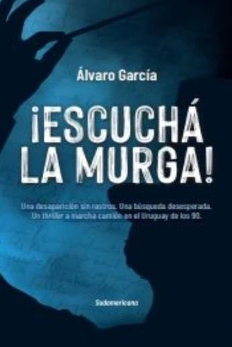 Escucha La Murga - Álvaro García