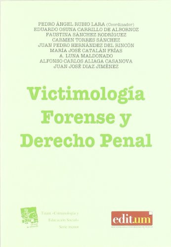 Libro Victimologia Forense Y Derecho Penal De Rubio Pedro