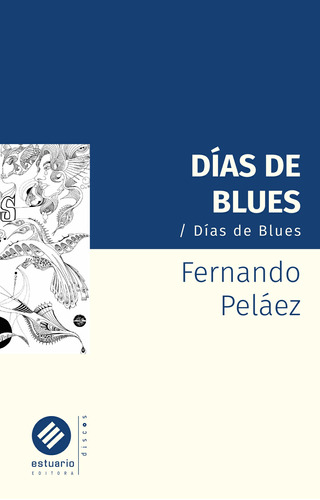 Libro Días De Blues De Fernando Pelaez