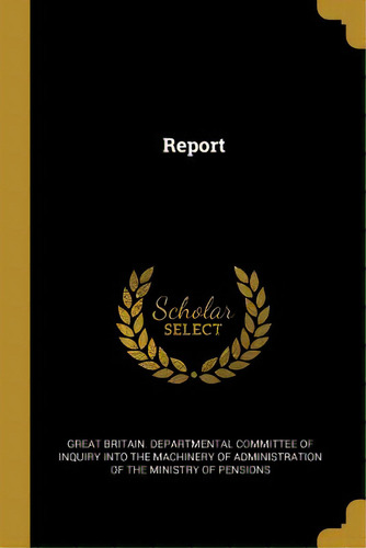 Report, De Great Britain Departmental Committee Of. Editorial Wentworth Pr, Tapa Blanda En Inglés