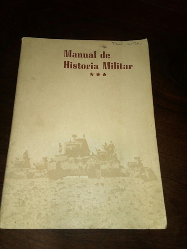 Libro... Manual De Historia Militar