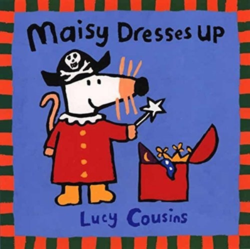 Maisy Dresses Up, De Lucy Cousins. Editorial Candlewick Press Ma, Tapa Blanda En Inglés