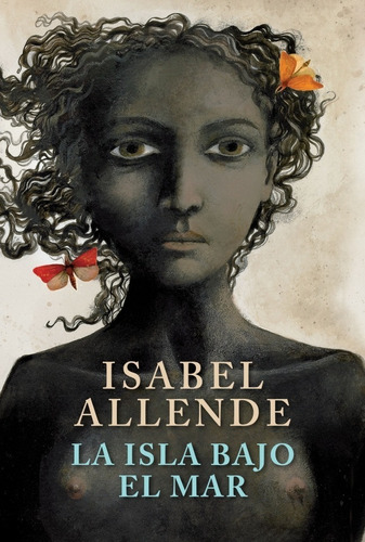La Isla Bajo El Mar (ed. Limitada) / Isabel Allende