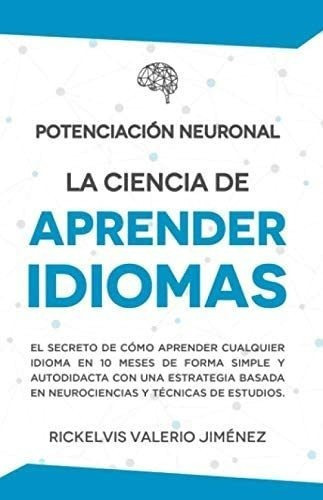 Libro: Potenciación Neuronal: La Ciencia Aprender Idiomas&..