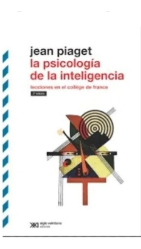 La Psicología De La Inteligencia Jean Piaget (enviamos)