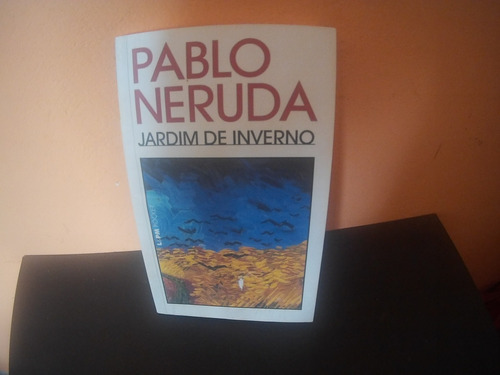 Jardim De Inverno - Pablo Neruda