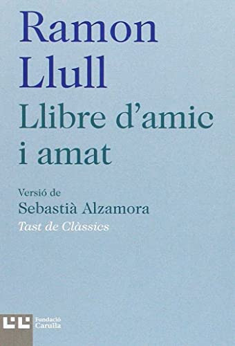 Llibre D'amic I Amat. Tast: 12 (tast De Clàssics)