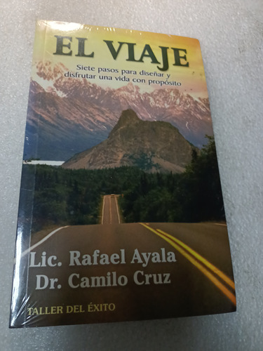 Libro El Viaje 7 Pasos Para Diseñar Y Disfrutar La Vida 