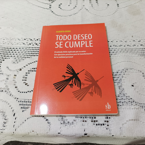 Todo Deseo Se Cumple Alberto Ivern Sb Editora 