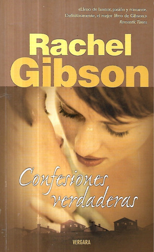 Confesiones Verdaderas / Rachel Gibson