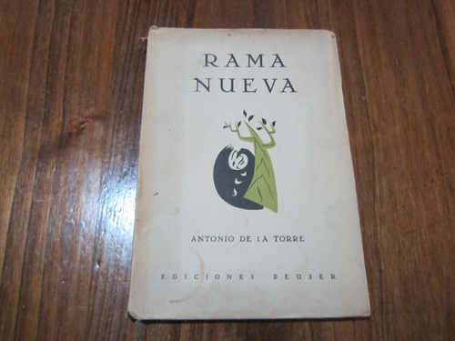 Rama Nueva - Antonio De La Torre - Peuser