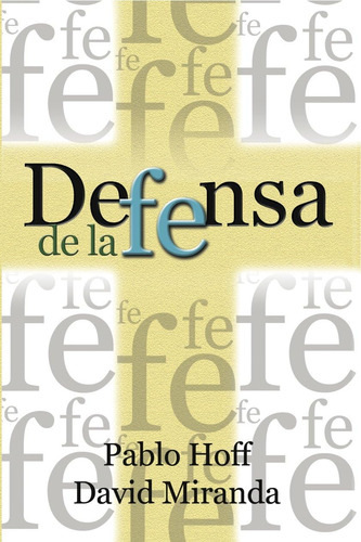 Libro: Defensa De La Fe (spanish Edition)