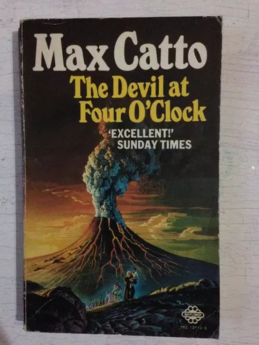 The Devil At Four O'clock Max Catto