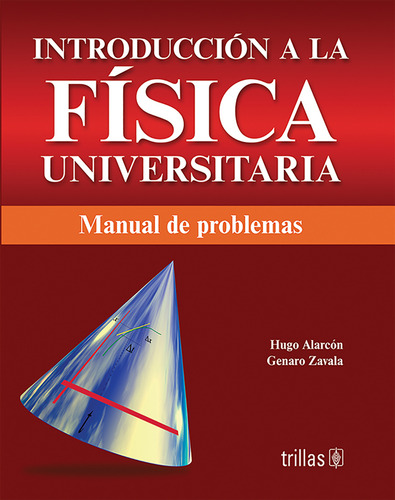 Introducción A La Física Universitaria Manual Trillas