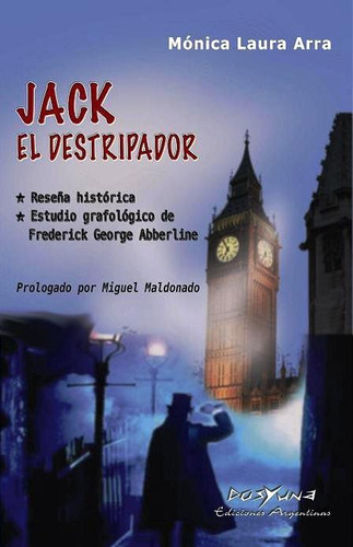 Jack El Destripador, Su Vida, Estudio Grafológico - Arra 