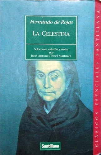 La Celestina (clasicos Esenciales Santillana)