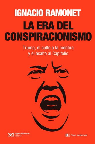 Libro La Era Del Conspiracionismo - Ramonet, Ignacio